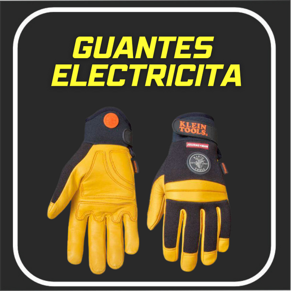 GUANTES ELECTRICISTAS***