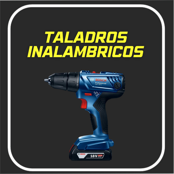 TALADROS INALAMBRICOS+